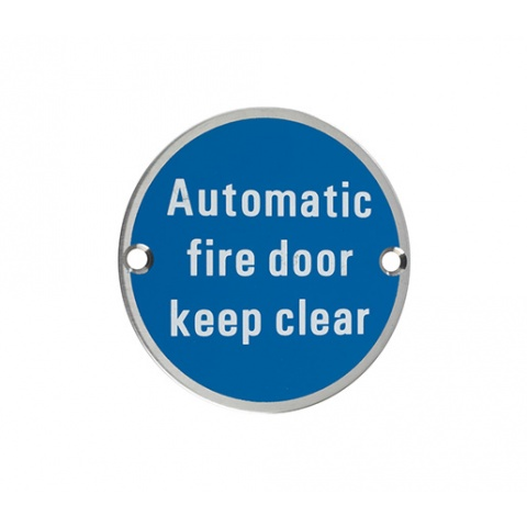 ROUND DOOR SIGN 76MM (3") 'AUTOMATIC FIRE DOOR KEEP CLEAR' SATIN STAINLESS STEEL